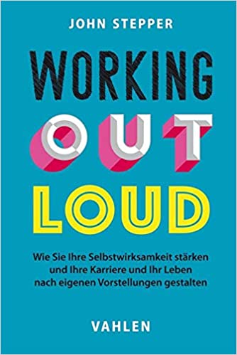 John Stepper - Working Out Loud - Rezension - Dr. Oliver Mack - xm-institute
