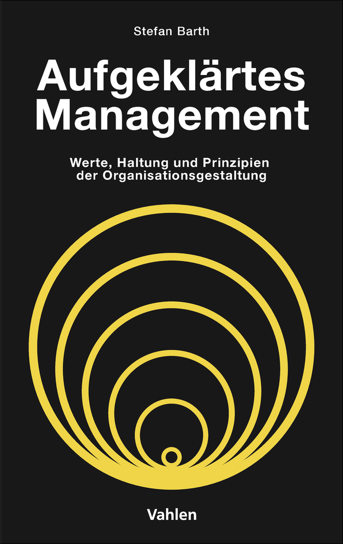 Aufgeklaertes Management - Barth - Rezension - Dr. Oliver Mack - xm-institute