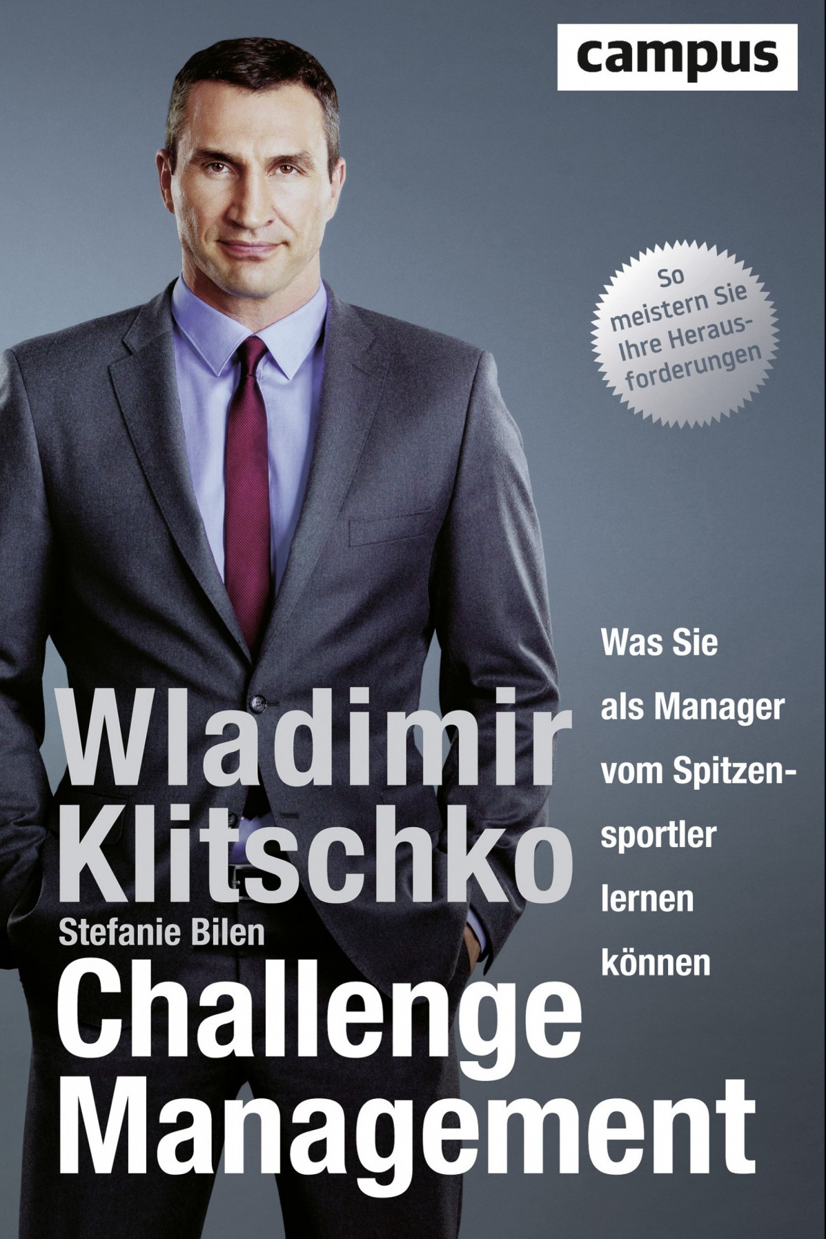 Wladimir Klitschko Challenge Management - Buchrezension - xm-institute - Dr. Oliver Mack