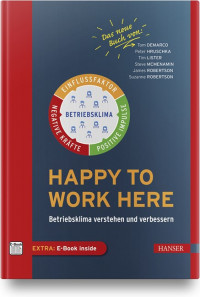 Tom DeMarco - Happy to work here - Rezension - xm-institute - Dr. Oliver Mack
