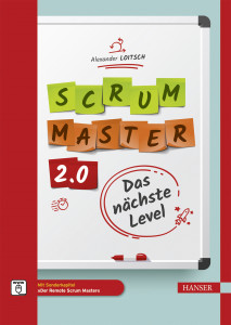 Loitsch A Scrum master 2.0 - Rezension - xm-institute - Dr. Oliver Mack