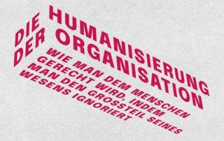 Die Humanisierung der Organisation - Judith Muster - Rezension - xm-institute - Dr. Oliver Mack