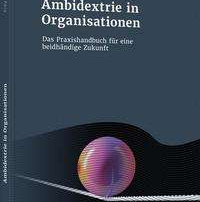 Ambidextrie - Frey Töpfer - Rezension - Dr. Oliver Mack - xm-institute