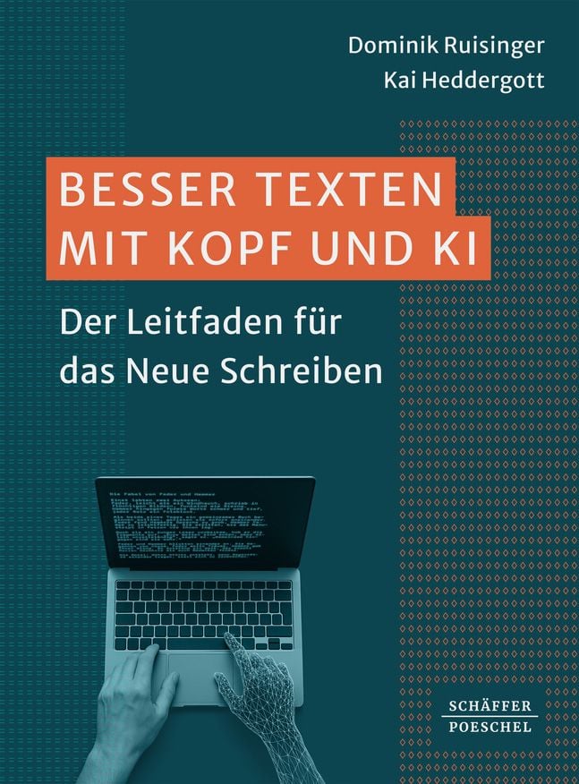 Besser Texten mit Kopf und KI - Dominik Ruisinger / Kai Heddergott - Rezension - Dr. Oliver Mack - xm-institute
