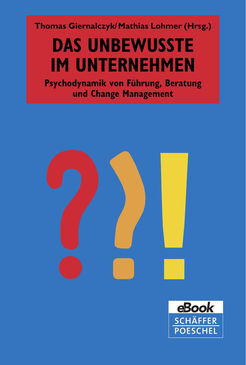 Das Unbewusste im Unternehmen - Rezension - Dr. Oliver Mack - xm-institute