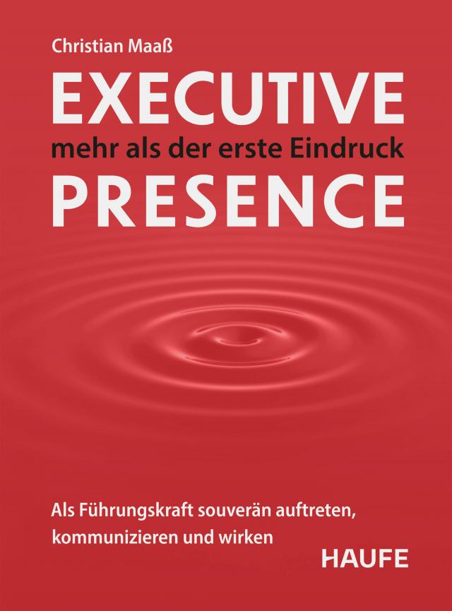 Executive Presence - Maaß - Rezension - Dr. Oliver Mack - xm-institute