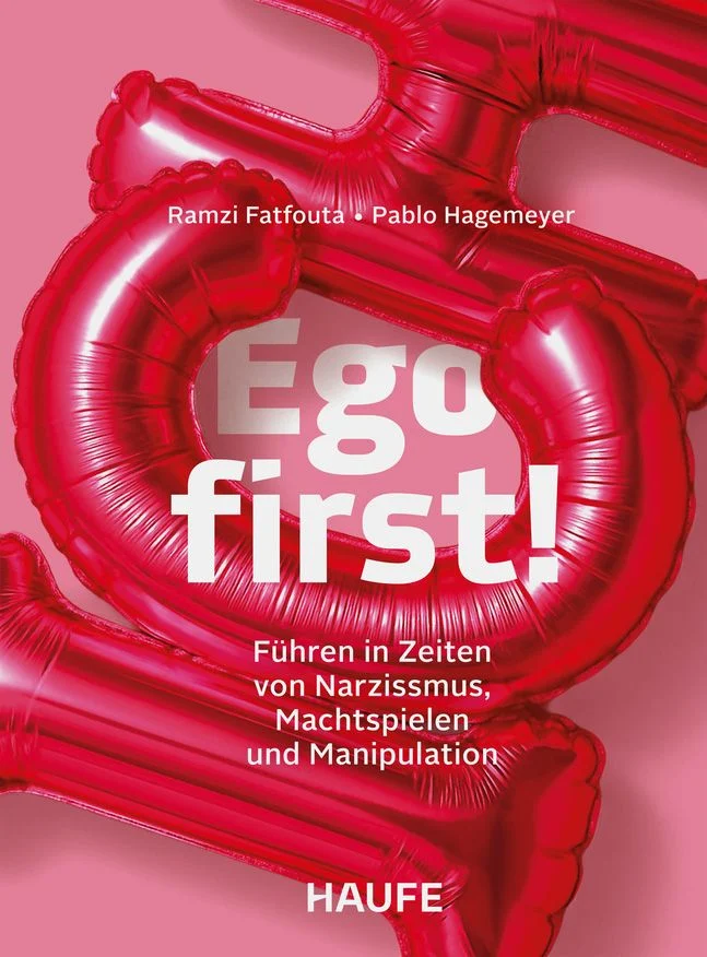 Ego first! - Fatfouta - Hagemeyer - Rezension - Dr. Oliver Mack - xm-institute