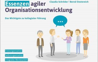 Oestereich - schroeder - Essenzen agiler Organisationsentwicklung - Rezension - Dr. Oliver Mack - xm-institute