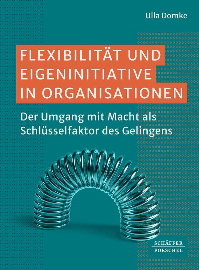 Flexibilität und Eigeninitiative in Organisationen - Domke - Rezension - Dr. Oliver Mack - xm-institute