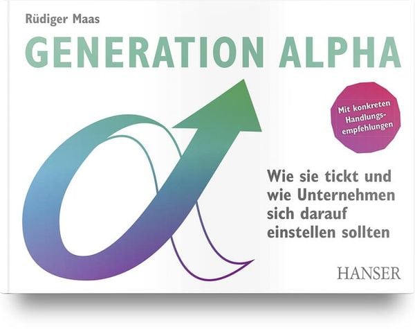 Generation Alpha - Rüdiger Maas - Rezension - Dr. Oliver Mack - xm-institute