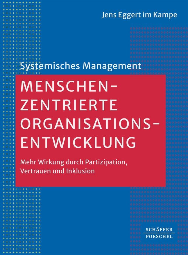 Menschenzentrierte Organisationsentwicklung - Rezension - Dr. Oliver Mack - xm-institute