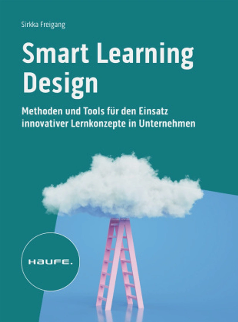 Smart Learning Design Sirkka Freigang - Rezension - Dr. Oliver Mack - xm-institute