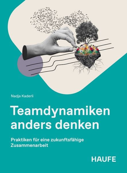teamdynamiken-anders-denken-taschenbuch-nadja-kaderli - Rezension - Dr. Oliver Mack - xm-institute