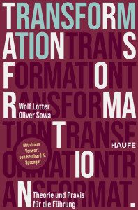 Transformation - Wolf Lotter - Rezension - Dr. Oliver Mack - xm-institute