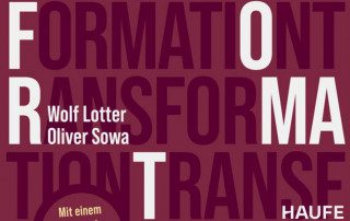 Transformation - Wolf Lotter - Rezension - Dr. Oliver Mack - xm-institute